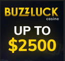 Buzzluck Casino up to $2500 welcome bonus