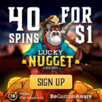Lucky nugget casino get 40 spins for $1